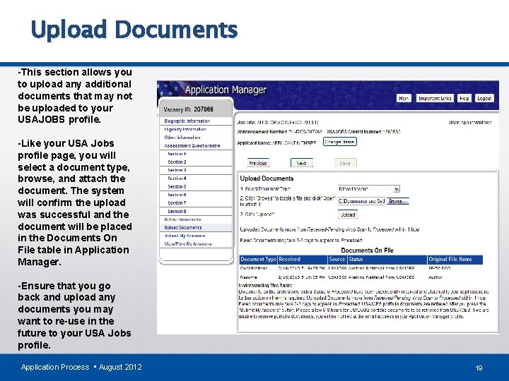 Upload Documents -This section allows you to upload any additional documents that may not