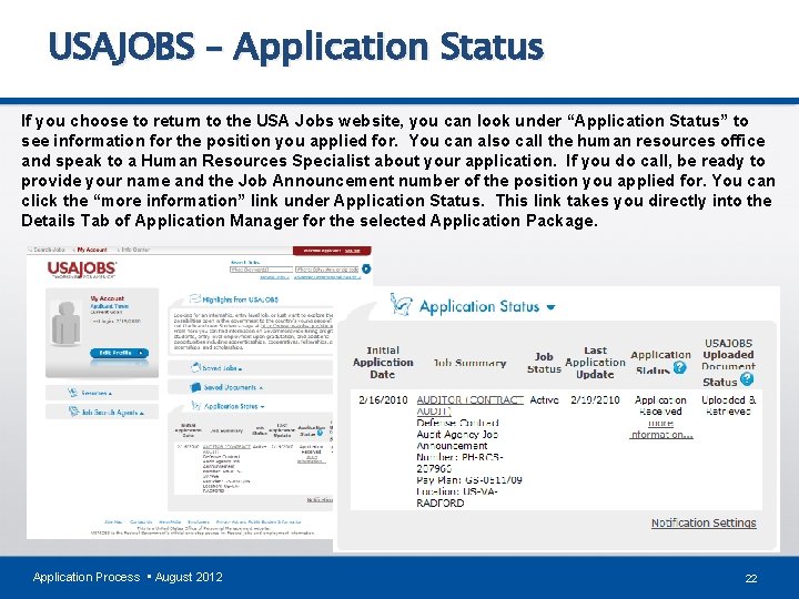 USAJOBS – Application Status If you choose to return to the USA Jobs website,