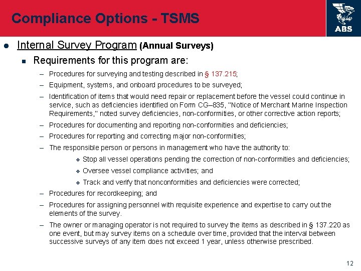 Compliance Options - TSMS l Internal Survey Program (Annual Surveys) n Requirements for this