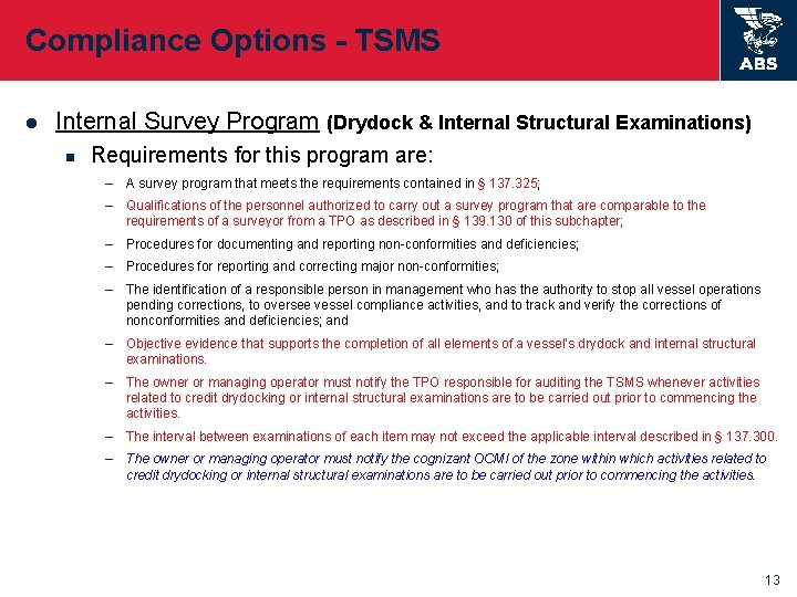 Compliance Options - TSMS l Internal Survey Program (Drydock & Internal Structural Examinations) n