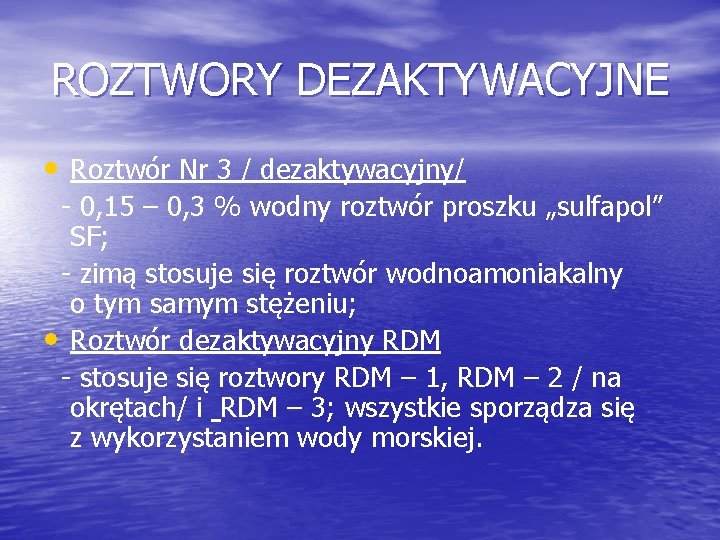 ROZTWORY DEZAKTYWACYJNE • Roztwór Nr 3 / dezaktywacyjny/ - 0, 15 – 0, 3