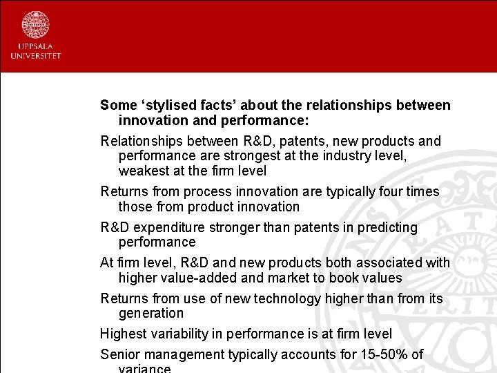 Some ‘stylised facts’ about the relationships between innovation and performance: Relationships between R&D, patents,