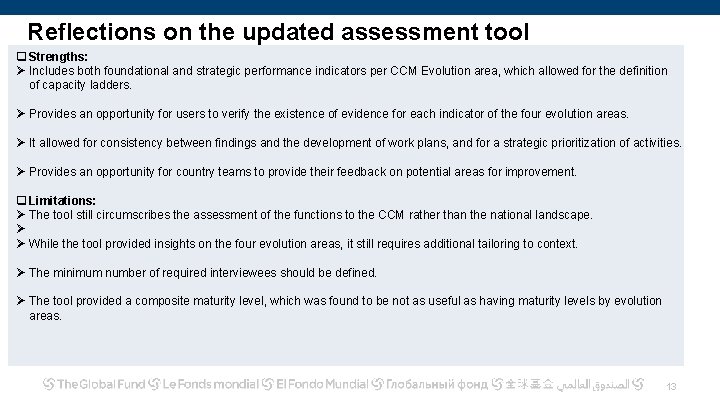 Reflections on the updated assessment tool q Strengths: Ø Includes both foundational and strategic