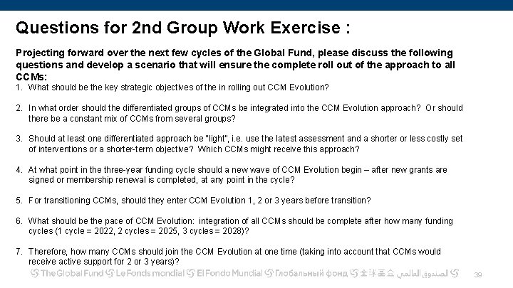 Questions for 2 nd Group Work Exercise : Projecting forward over the next few