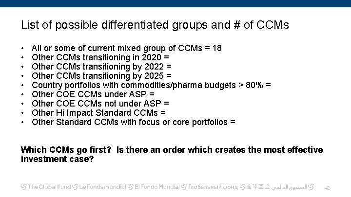 List of possible differentiated groups and # of CCMs • • • All or