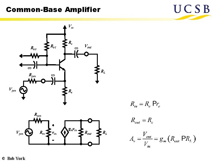 Common-Base Amplifier Vcc Rb 1 Rb 2 Rc ∞ Vout ∞ Rgen RL ∞