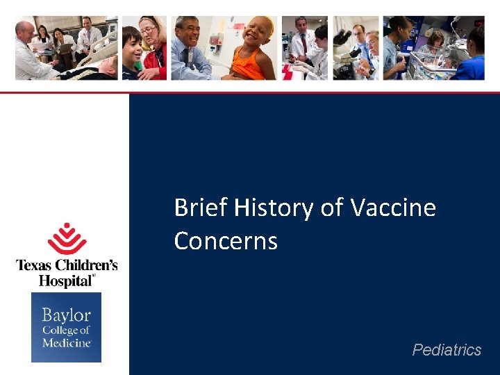 Brief History of Vaccine Concerns Pediatrics 