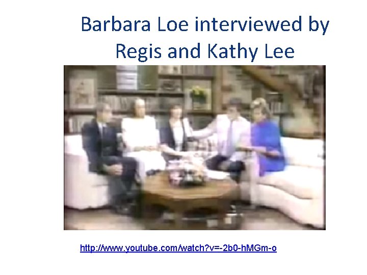 Barbara Loe interviewed by Regis and Kathy Lee http: //www. youtube. com/watch? v=-2 b