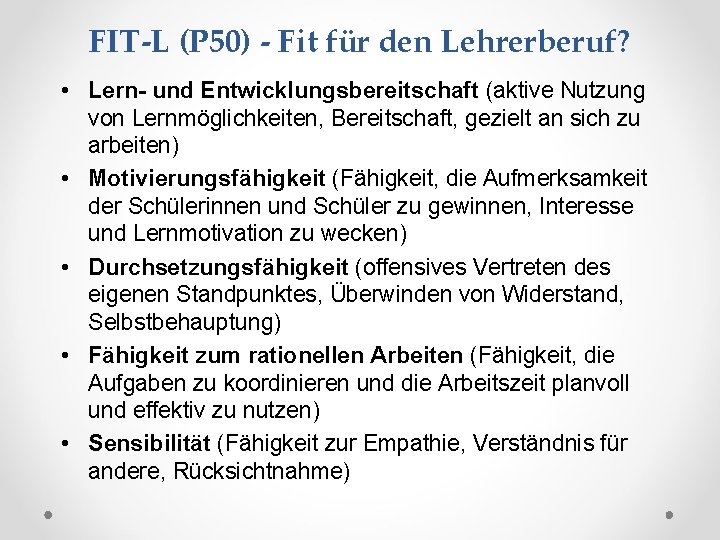 FIT-L (P 50) - Fit für den Lehrerberuf? • Lern- und Entwicklungsbereitschaft (aktive Nutzung