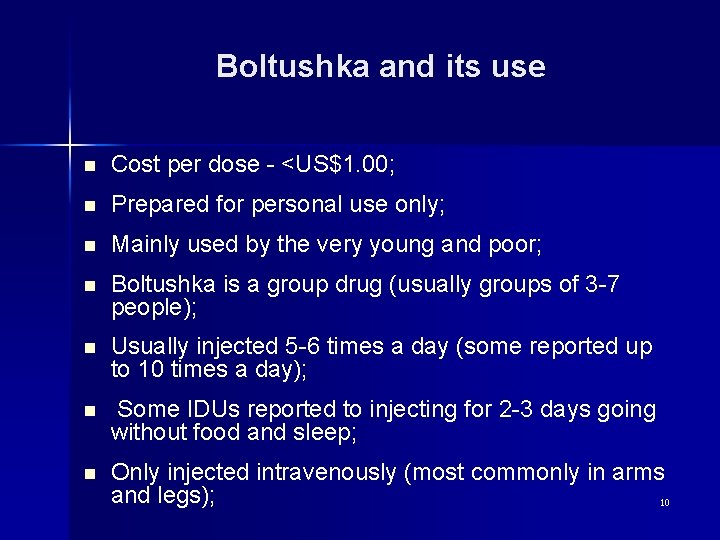 Boltushka and its use n Cost per dose - <US$1. 00; n Prepared for
