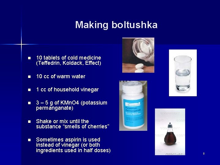 Making boltushka n 10 tablets of cold medicine (Teffedrin, Koldack, Effect) n 10 cc