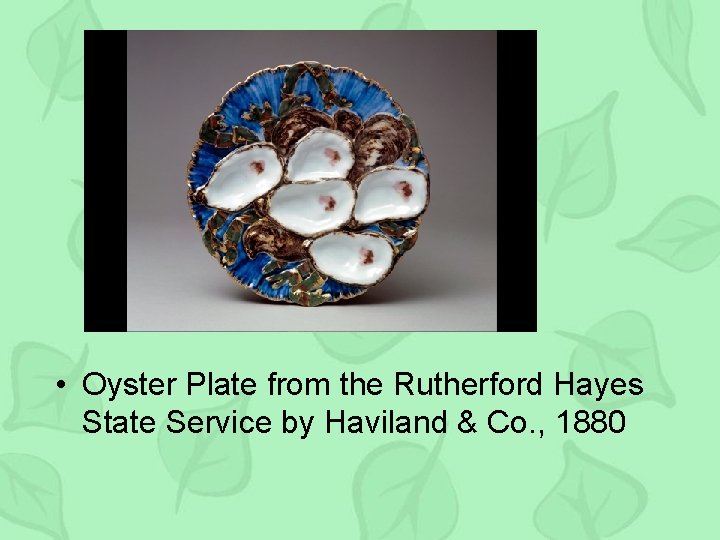  • Oyster Plate from the Rutherford Hayes State Service by Haviland & Co.