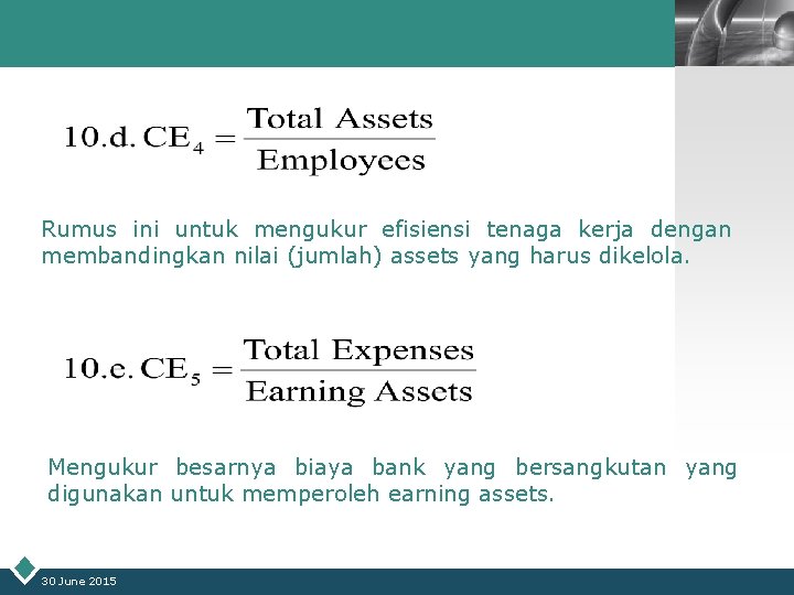 LOGO Rumus ini untuk mengukur efisiensi tenaga kerja dengan membandingkan nilai (jumlah) assets yang