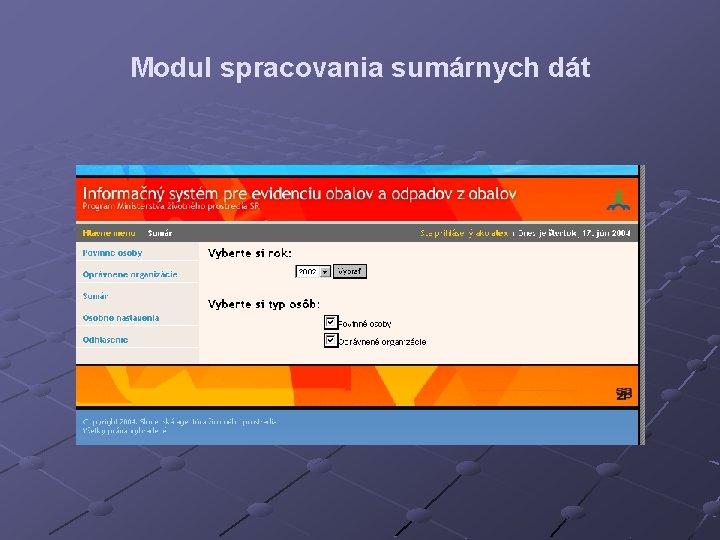 Modul spracovania sumárnych dát 