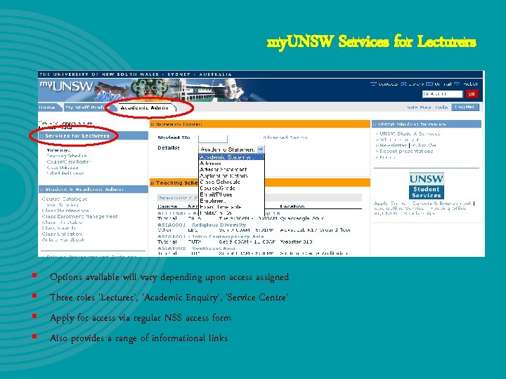 my. UNSW Services for Lecturers § § Options available will vary depending upon access my. UNSW Services for Lecturers § § Options available will vary depending upon access