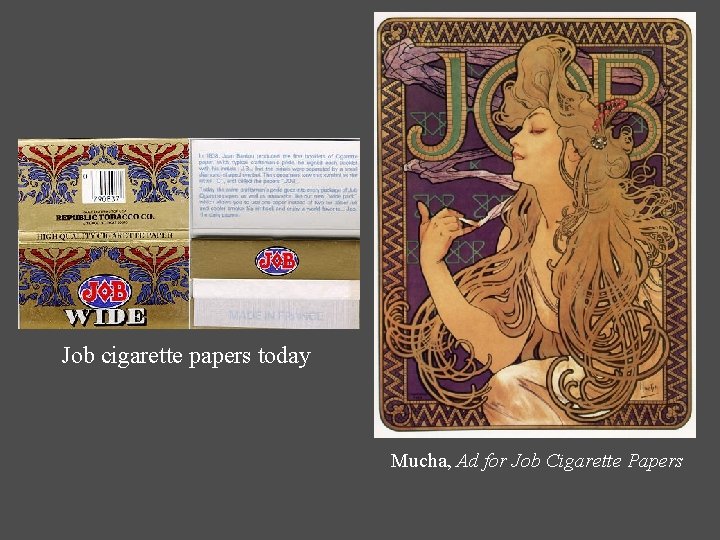 Job cigarette papers today Mucha, Ad for Job Cigarette Papers 