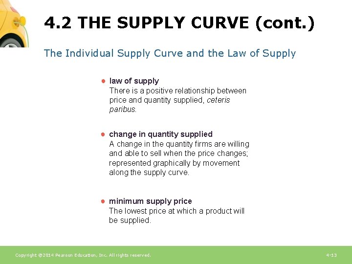4. 2 THE SUPPLY CURVE (cont. ) The Individual Supply Curve and the Law