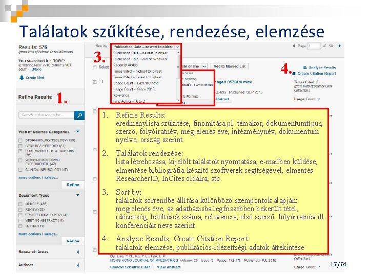 Találatok szűkítése, rendezése, elemzése 3. 2. 4. 1. 1. Refine Results: eredménylista szűkítése, finomítása