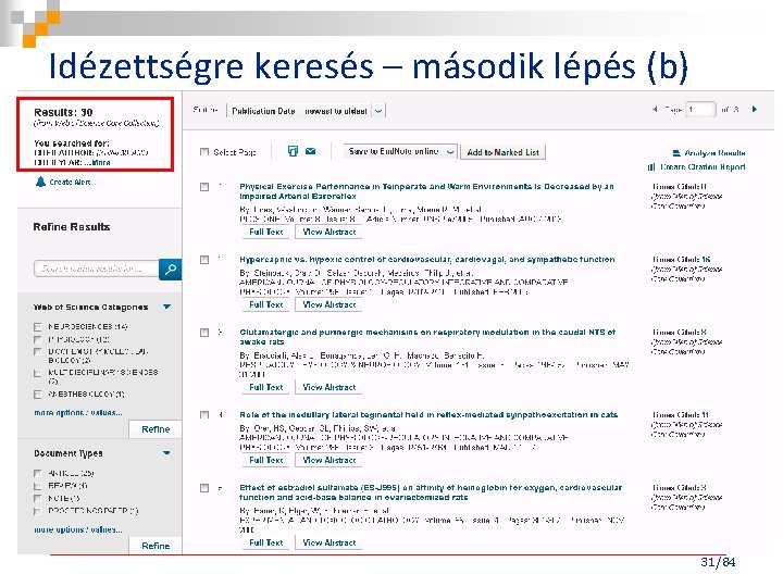 Idézettségre keresés – második lépés (b) Az elírások előfordulása miatt figyeljük a különböző variációkat.