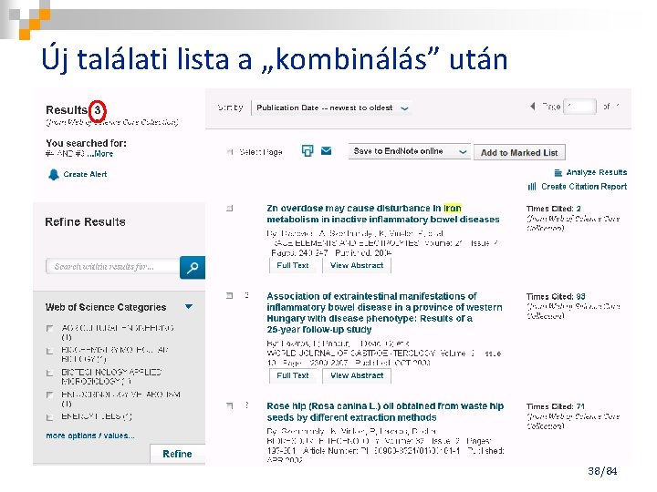 Új találati lista a „kombinálás” után 38/84 