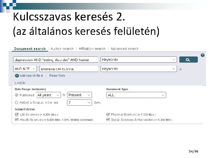 Kulcsszavas keresés 2. (az általános keresés felületén) 54/84 