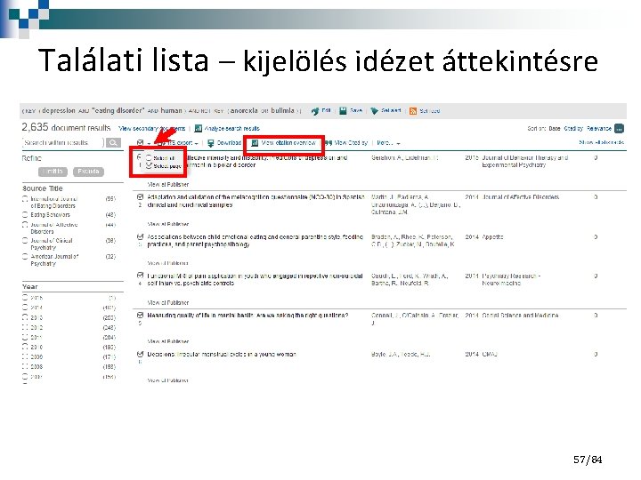 Találati lista – kijelölés idézet áttekintésre 57/84 