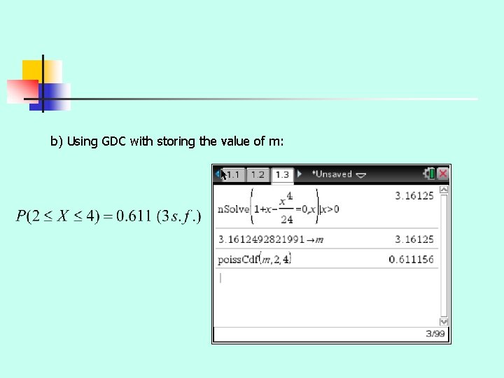 b) Using GDC with storing the value of m: b) Using GDC with storing the value of m: