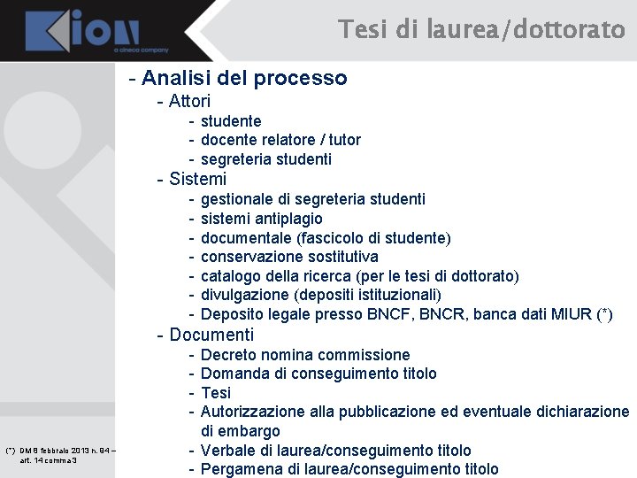 Tesi di laurea/dottorato - Analisi del processo - Attori - studente - docente relatore