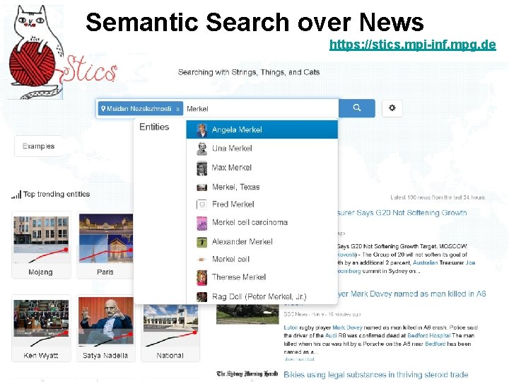 Semantic Search over News https: //stics. mpi-inf. mpg. de 