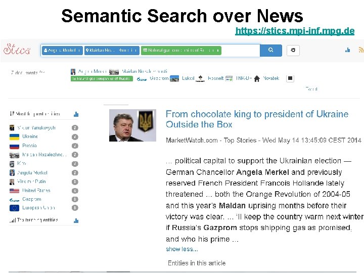 Semantic Search over News https: //stics. mpi-inf. mpg. de 