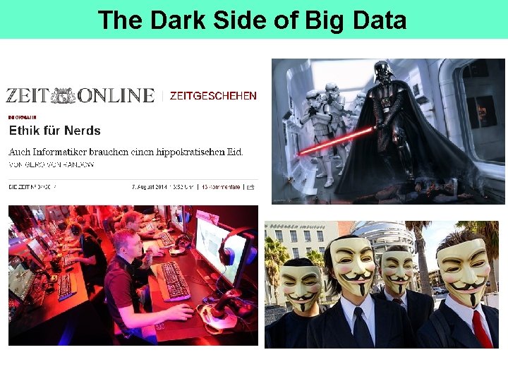 The Dark Side of Big Data 