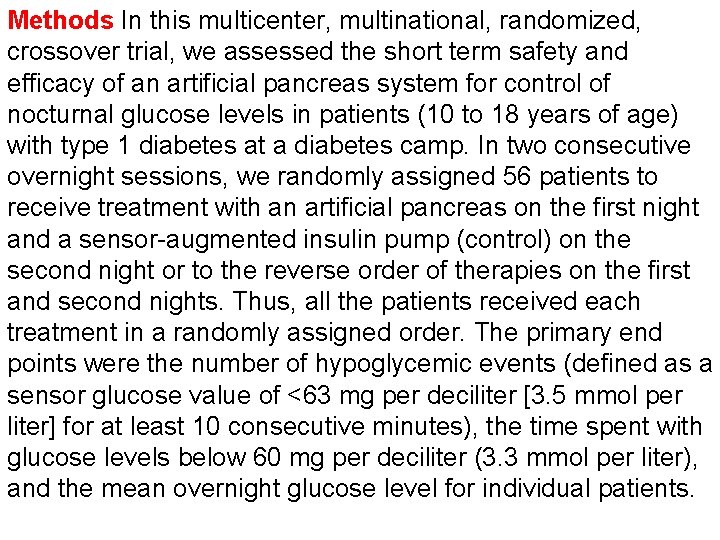 Methods In this multicenter, multinational, randomized, crossover trial, we assessed the short term safety