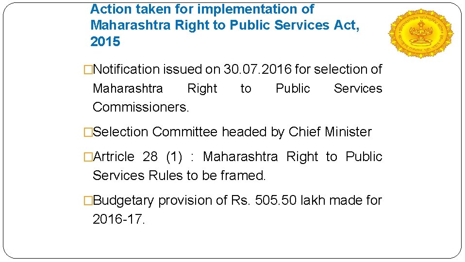 Action taken for implementation of Maharashtra Right to Public Services Act, 2015 �Notification issued