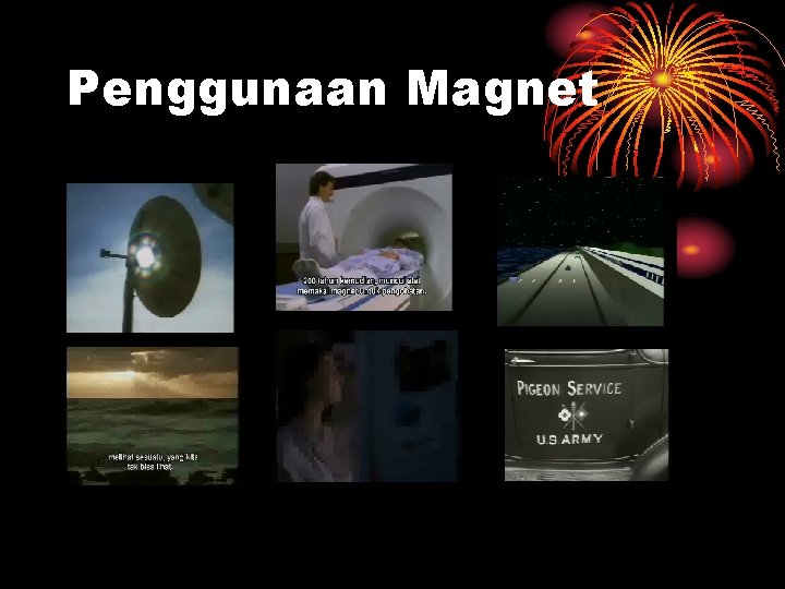 Penggunaan Magnet 