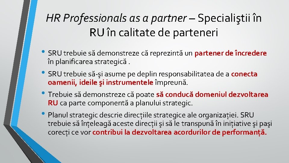 HR Professionals as a partner – Specialiştii în RU în calitate de parteneri •