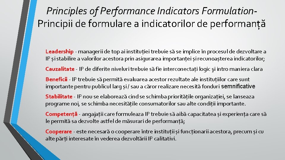 Principles of Performance Indicators Formulation. Principii de formulare a indicatorilor de performanță Leadership -