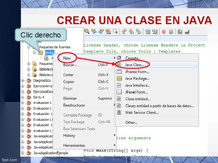 CREAR UNA CLASE EN JAVA Clic derecho 