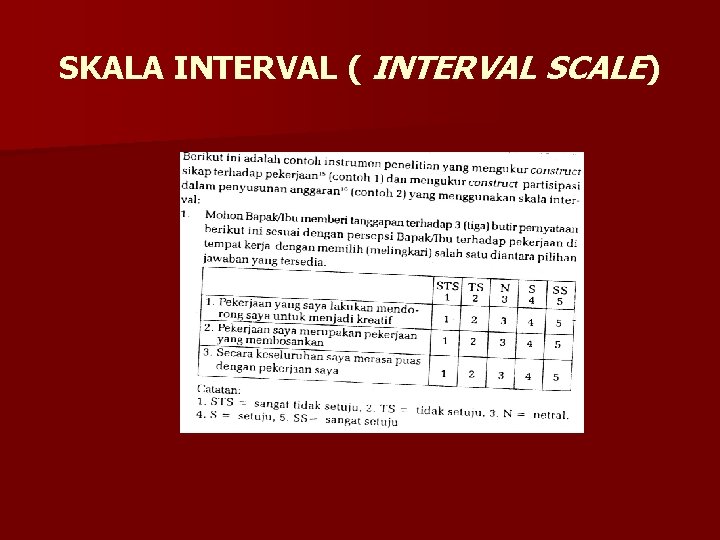 SKALA INTERVAL ( INTERVAL SCALE) 