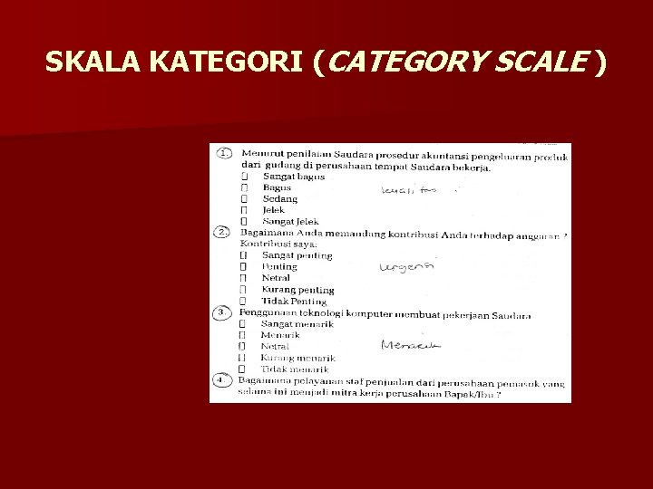 SKALA KATEGORI (CATEGORY SCALE ) 