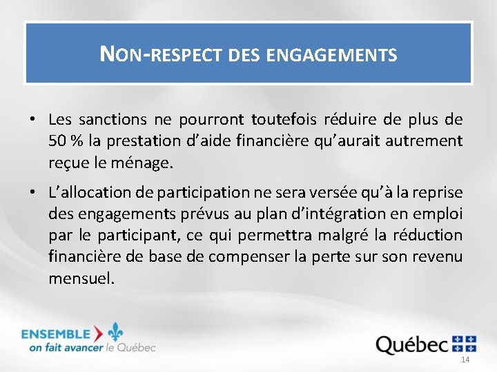 NON-RESPECT DES ENGAGEMENTS • Les sanctions ne pourront toutefois réduire de plus de 50