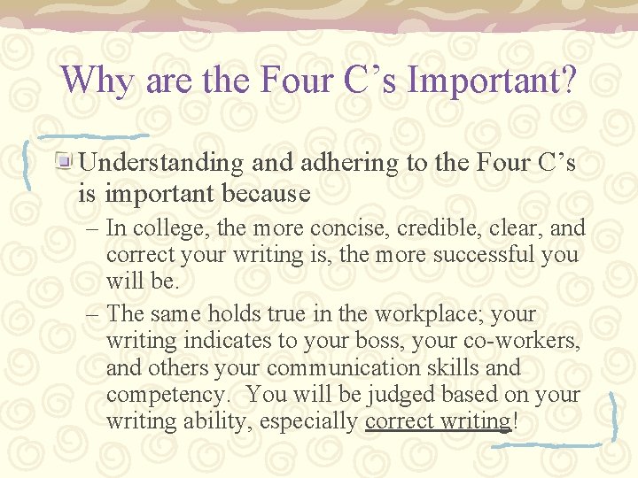 Why are the Four C’s Important? Understanding and adhering to the Four C’s is