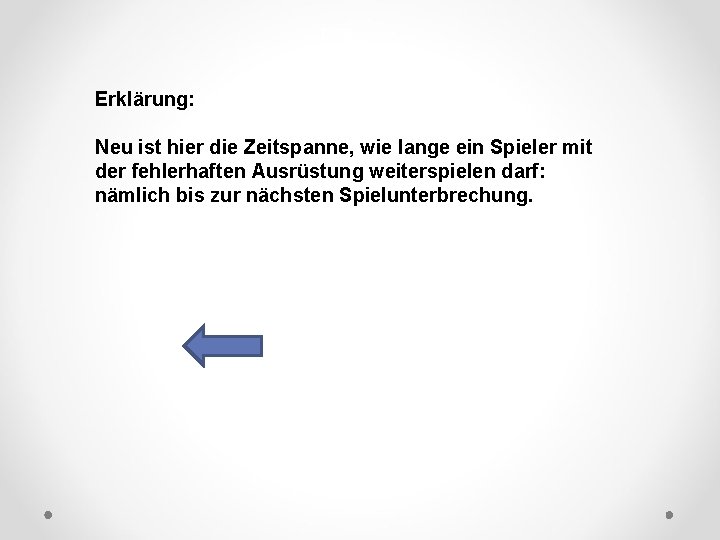 DFB Erklärung: Neu ist hier die Zeitspanne, wie lange ein Spieler mit der fehlerhaften