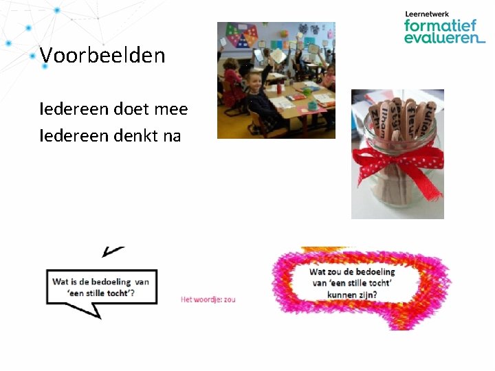 Voorbeelden Iedereen doet mee Iedereen denkt na 