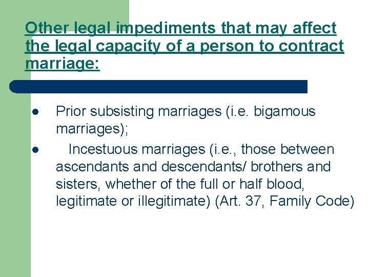 Other legal impediments that may affect the legal capacity of a person to contract