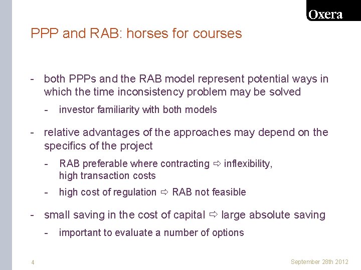 PPP and RAB: horses for courses - both PPPs and the RAB model represent