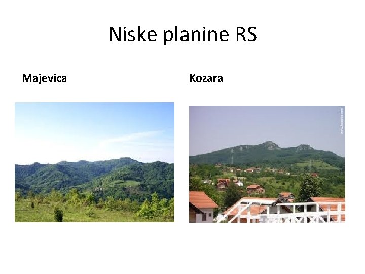 Niske planine RS Majevica Kozara 