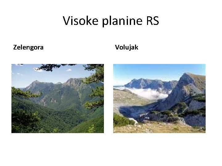 Visoke planine RS Zelengora Volujak Visoke planine RS Zelengora Volujak