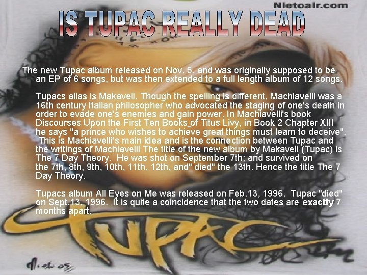  The new Tupac album released on Nov. 5, and was originally supposed to
