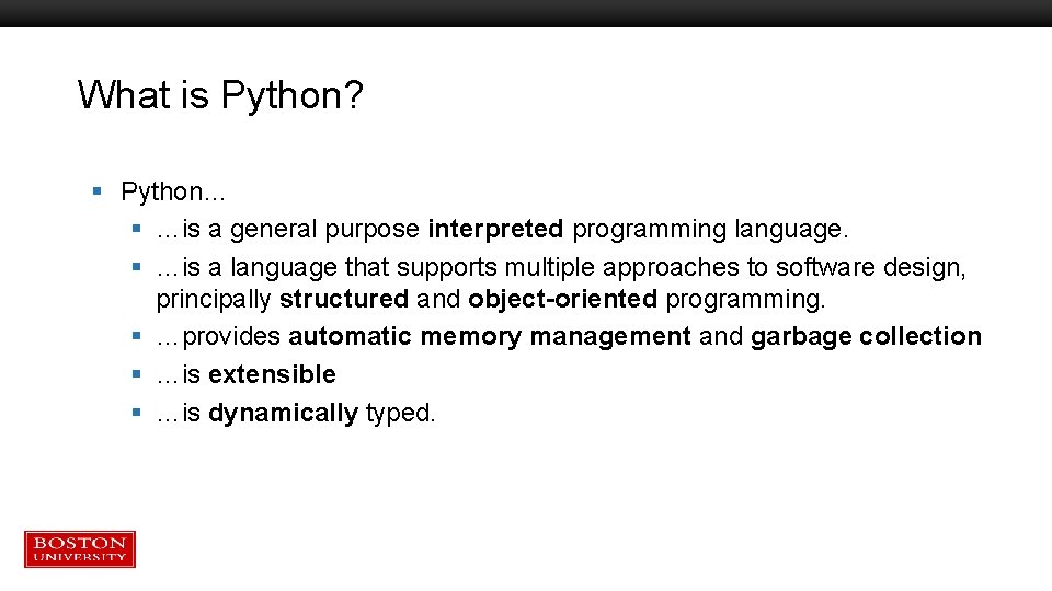 What is Python? § Python… § …is a general purpose interpreted programming language. § What is Python? § Python… § …is a general purpose interpreted programming language. §