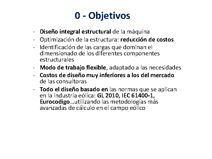 0 - Objetivos - Diseño integral estructural de la máquina - Optimización de la